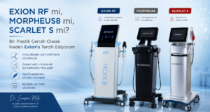 Exion RF, Morpheus8 ve Scarlet S teknolojilerini bir plastik cerrahın bakış açısıyla karşılaştıran bilgilendirici görsel.